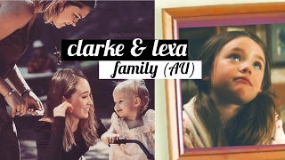 Clarke & Lexa (Clexa): Family AU
