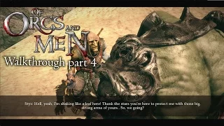 Of Orcs and Men - Walkthrough part 4 - 1080p 60fps - No commentary