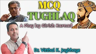 MCQ on Tughlaq: A Play by Girish Karnad