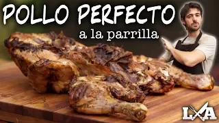 Pollo Perfecto a la Parrilla | Receta de Locos X el Asado