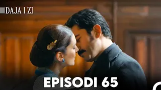 Daja i zi Episodi 65 (FULL HD)