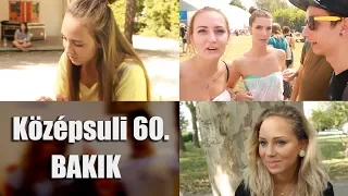 Bakik - Középsuli 60. rész [KÖZÉPSULI TV]