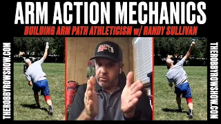 Arm Path Athleticism w/ Randy Sullivan