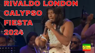 Rivaldo London - Here In T&T  - Calypso Fiesta Semi -Finals Trinidad Carnival 2024