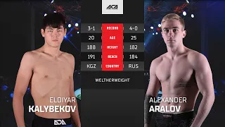 Элдияр Калыбеков vs. Александр Аралов | Eldiyar Kalybekov vs. Alexander Aralov | ACA YE 41