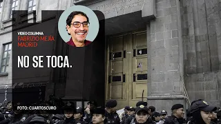 No se toca. Por Fabrizio Mejía | Video columna