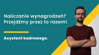 Jak obliczyć wynagrodzenie netto | Asystent kadrowego