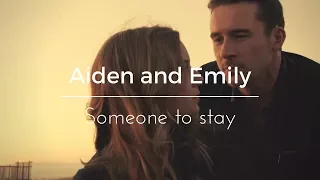 Aiden and Emily | Someone to Stay