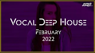 Vocal Deep House February 2022 [Dj Mix #37]