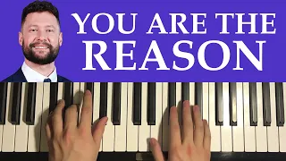 How To Play - Calum Scott - You Are The Reason (Piano Tutorial Lesson)