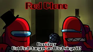 Red Clone / Deceiver but Red Mungus and Red sings it! (FNF Cover)