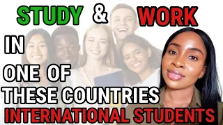 5 BEST COUNTRIES for INTERNATIONAL STUDENTS to STUDY and WORK in 2024