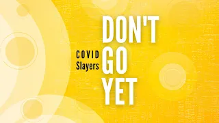 Camila Cabello | Don’t Go Yet | COVID Slayers (Cover) | Produced by Smilus @justsmilus