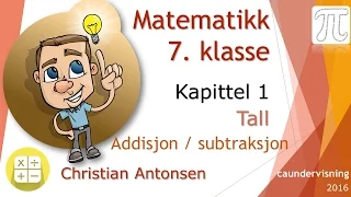 matematikk 7-kapittel 1 - addisjon og subtraksjon også på tallinje