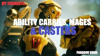 Ability-based Hero Philosophy - Ability Carries, "Mages" & "Casters" (see description)