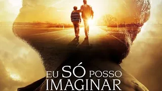 EU SÓ POSSO IMAGINAR FILME COMPLETO DUBLADO EM PORTUGUÊS