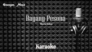 Harry Sabar - Bayang Pesona - Karaoke tanpa vocal