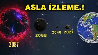 Dünyaya Yaklaşan 5 Asteroit ve Çarpışma Tarihleri