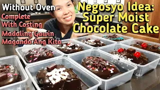 Super Moist Chocolate Cake | Without Oven | Complete w/Costing | Sideline & Homebased Business