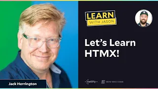 Let’s Learn HTMX! with @jherr