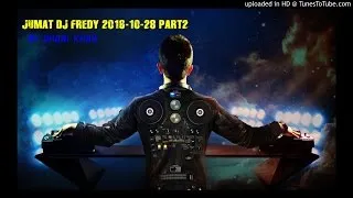 JUMAT DJ FREDY 2016-10-28 PART2