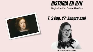 Historia en B/N - T. 2 Cap. 27: Sangre azul