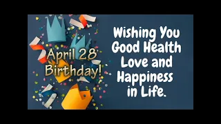 April 28 Birthday Song  | Happy Birthday April 28