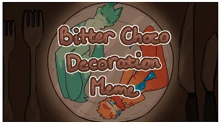 Bitter Choco Decoration Meme [Kaiju Paradise] || CapCut Animation [Reuploaded]