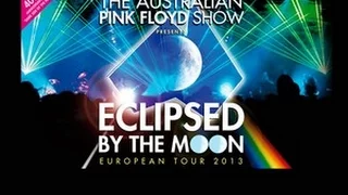 The Australian Pink Floyd Show 🌓  Eclipsed By The Moon (2013)