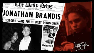 🪦 JONATHAN BRANDIS - L'histoire sans fin de BILLY DENBROUGH