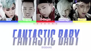 BIGBANG (빅뱅) - Fantastic Baby [color coded lyrics Han/Rom/Eng]