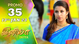 INIYA Serial | Episode 35 Promo | இனியா | Alya Manasa | Saregama TV Shows Tamil