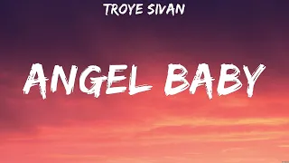 Troye Sivan - Angel Baby (Lyrics) The Chainsmokers ft. Halsey, Clean Bandit  feat. Sean Paul & A...