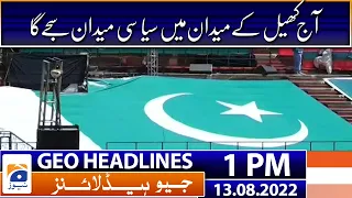 Geo News Headlines 1 PM | PTI Jalsa  - Rain updates | 13 August 2022