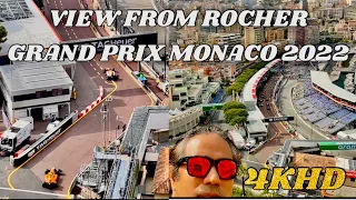 MONACO GRAND PRIX  2022 VIEW FROM ROCHER MONACO VILLE 4KHD