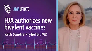 New Omicron boosters available from Pfizer and Moderna with Sandra Fryhofer, MD