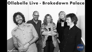 Ollabelle - Brokedown Palace - Live