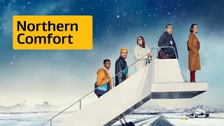NORTHERN COMFORT | Official Trailer