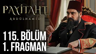 Payitaht Abdülhamid 115. Bölüm 1.Tanıtım (Her Cuma 20:00'de)