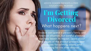 I'm Getting Divorced. What Happens Next?