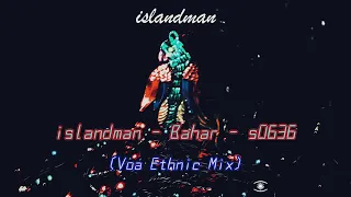 islandman - Bahar - s0636 (Voa Ethnic Mix)