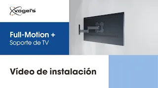 Cómo instalar tu soporte de pared para TV Full-Motion | COMFORT, estilo y seguridad | Vogel's