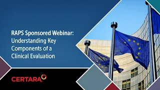 RAPS Sponsored Webinar:  Understanding Key Components of a Clinical Evaluation