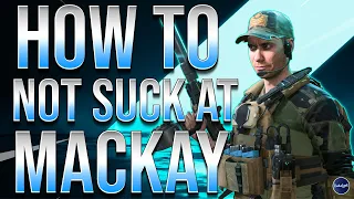 How to NOT SUCK at Mackay! - Battlefield 2042 Specialist Guide