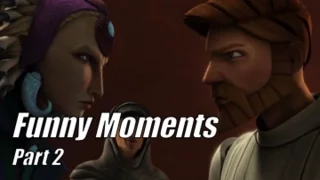 Star Wars The Clone Wars Funny/Banter Moments Part 2