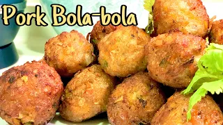 BOLA BOLA RECIPE PANLASANG PINOY|HOW TO MAKE BOLA BOLA PANLASANG PINOY 1 MILLION VIEWS