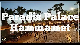 Hotel Paradis Palace Hammamet 4k