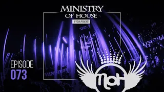 MINISTRY of HOUSE 073 by DAVE & EMTY