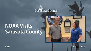 NOAA Visits Sarasota County - Aug. 31, 2023