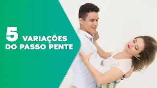 5 variações do passo pente